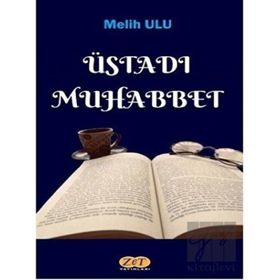 Üstadı Muhabbet - Melih Ulu