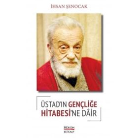 Üstad’ın Gençliğe Hitabesi’ne Dair - İhsan Şenocak