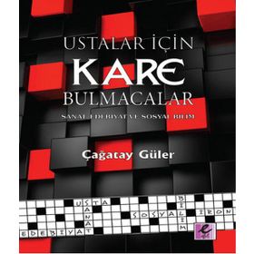 Ustalar İçin Kare Bulmaca, Sanat, Edebiyat ve Sosyal Bilim - Çağatay Güler