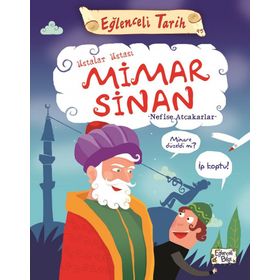 Ustalar Ustası Mimar Sinan-Eğlenceli Tari - Nefise Atçakarlar