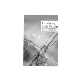 USTALAR VE SAKLI USTALAR - CEVAT SARIKARTAL