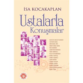 Ustalarla Konuşmalar - İsa Kocakaplan