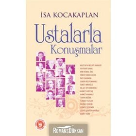Ustalarla Konuşmalar - İsa Kocakaplan