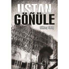 USTAN GÖNÜLE - GÖKBEY ULUÇ