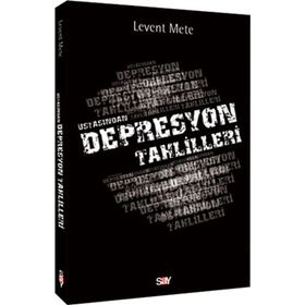 USTASINDAN DEPRESYON TAHLILLERI - LEVENT METE