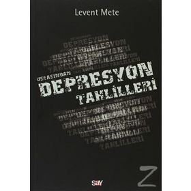 USTASINDAN DEPRESYON TAHLILLERI - LEVENT METE
