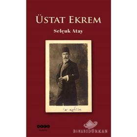 Üstat Ekrem - Selçuk Atay