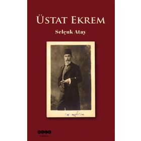 Üstat Ekrem - Selçuk Atay