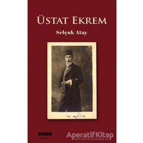 Üstat Ekrem - Selçuk Atay