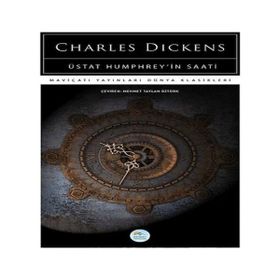 Üstat Humphreyin Saati - Charles Dickens