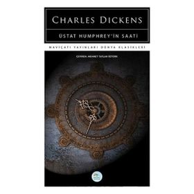 Üstat Humphreyin Saati - Charles Dickens
