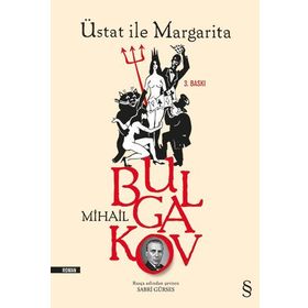 ÜSTAT ILE MARGARITA - MIHAIL AFANESYEVIÇ BULGAKOV