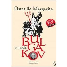 ÜSTAT ILE MARGARITA - MIHAIL AFANESYEVIÇ BULGAKOV