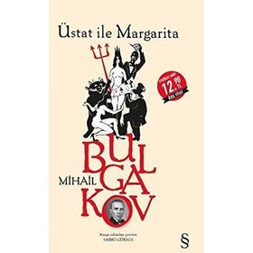 ÜSTAT ILE MARGARITA - MIHAIL AFANESYEVIÇ BULGAKOV