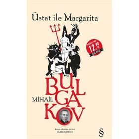 ÜSTAT ILE MARGARITA - MIHAIL AFANESYEVIÇ BULGAKOV