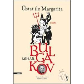 ÜSTAT ILE MARGARITA - MIHAIL AFANESYEVIÇ BULGAKOV