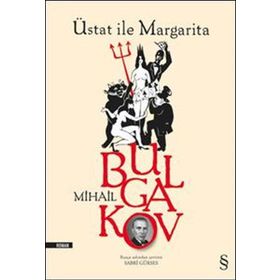 ÜSTAT ILE MARGARITA - MIHAIL AFANESYEVIÇ BULGAKOV