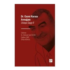 Ustaya Saygı II Dr. Cezmi Karasu Armağanı