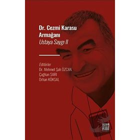 Ustaya Saygı II Dr. Cezmi Karasu Armağanı