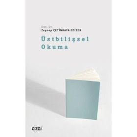 Üstbilişsel Okuma Çizgi Kitabevi Yayınları