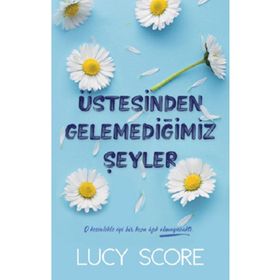 Üstesinden Gelemediğimiz Şeyler Martı Yayınları