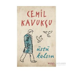 Üstü Kalsın - Cemil Kavukçu