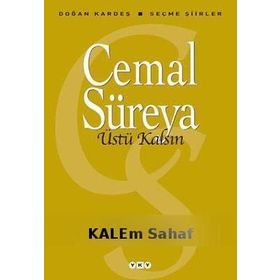 ÜSTÜ KALSIN SEÇME ŞİİRLER - CEMAL SUREYA