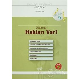 ÜSTÜMDE HAKLARI VAR ANNE-BABA, EŞ-ÇOCUK, KOMŞU-AKRABA VE YETIMIN - EBU`L-LEYS SEMERKANDI