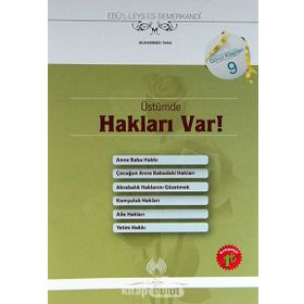 ÜSTÜMDE HAKLARI VAR ANNE-BABA, EŞ-ÇOCUK, KOMŞU-AKRABA VE YETIMIN - EBU`L-LEYS SEMERKANDI