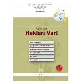 ÜSTÜMDE HAKLARI VAR ANNE-BABA, EŞ-ÇOCUK, KOMŞU-AKRABA VE YETIMIN - EBU`L-LEYS SEMERKANDI