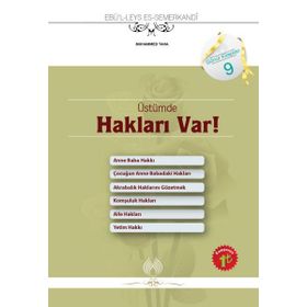 ÜSTÜMDE HAKLARI VAR ANNE-BABA, EŞ-ÇOCUK, KOMŞU-AKRABA VE YETIMIN - EBU`L-LEYS SEMERKANDI