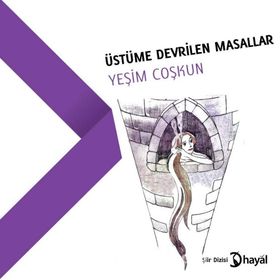 Üstüme Devrilen Masallar - Yeşim Coşkun