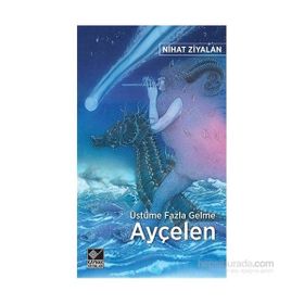 Üstüme Fazla Gelme Ayçelen - Nihat Ziyalan