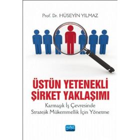 Üstün Yetenekli Şirket Yaklaşımı - Hüseyin Yılmaz