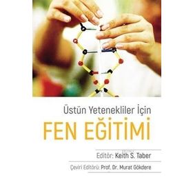 Üstün Yetenekliler İçin Fen Eğitimi - Pegem Akademi Yayıncılık