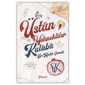 Üstün Yetenekliler Kulübü - Nadir Çomak