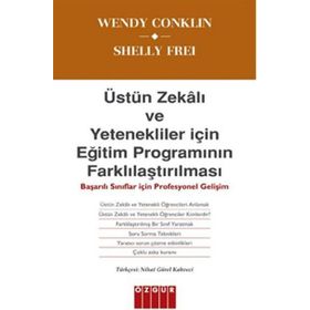 Üstün Zekalı ve Yetenekliler için Eğitim Programının Farklılaştırılması - Wendy Conklin Shelly Frei