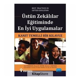 Üstün Zekalılar Eğitiminde En İyi Uygulamalar - Ann Robinson
