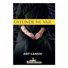 Üstünde Ne Var - Arif Cansın