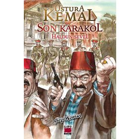 USTURA KEMAL - SON KARAKOL - HALDUN SEVEL