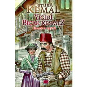 USTURA KEMAL-YİĞİDİ BIÇAK KESMEZ - HALDUN SEVEL