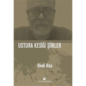 Ustura Kesiği Şiirler - Rodi Baz