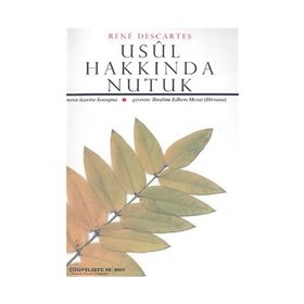 USUL HAKKINDA NUTUK: METOT ÜZERİNE KONUŞMA - RENE DESCARTES