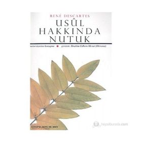 USUL HAKKINDA NUTUK: METOT ÜZERİNE KONUŞMA - RENE DESCARTES