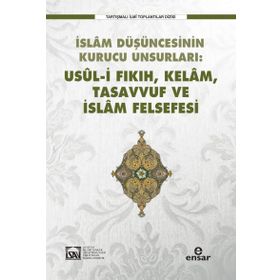 Usül-i Fıkıh Kelam Tasavvuf ve İslam Felsefesi - kollektif