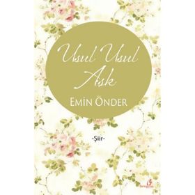 Usul Usul Aşk - Emin Önder