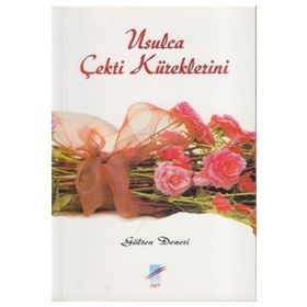 Usulca Çekti Küreklerini - Gülten Deneri