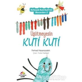 Üşütmeyesin Kuti Kuti - Kırkayak Kuti Kuti'nin Maceraları 2 - Ferhad Hasanzadeh