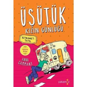 Üşütük Kızın Günlüğü 3 - Anna Cammany A. Arzu Şensoy