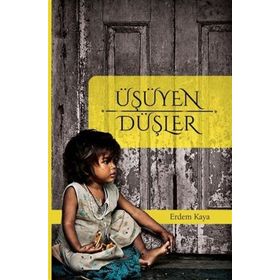 Üşüyen Düşler - Erdem Kaya